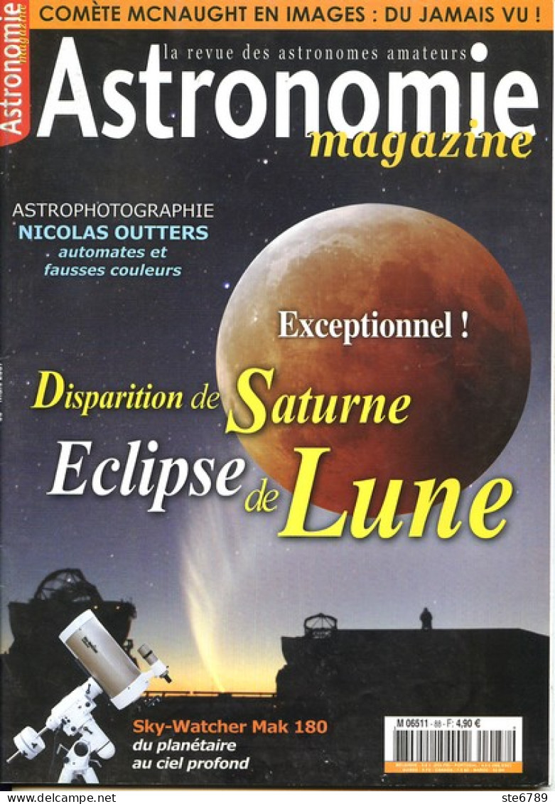 ASTRONOMIE Magazine  N° 88 Revue Des Astronomes Amateurs , Eclipse De Lune , Comete MCNAUGHT , Astrophotographie - Science