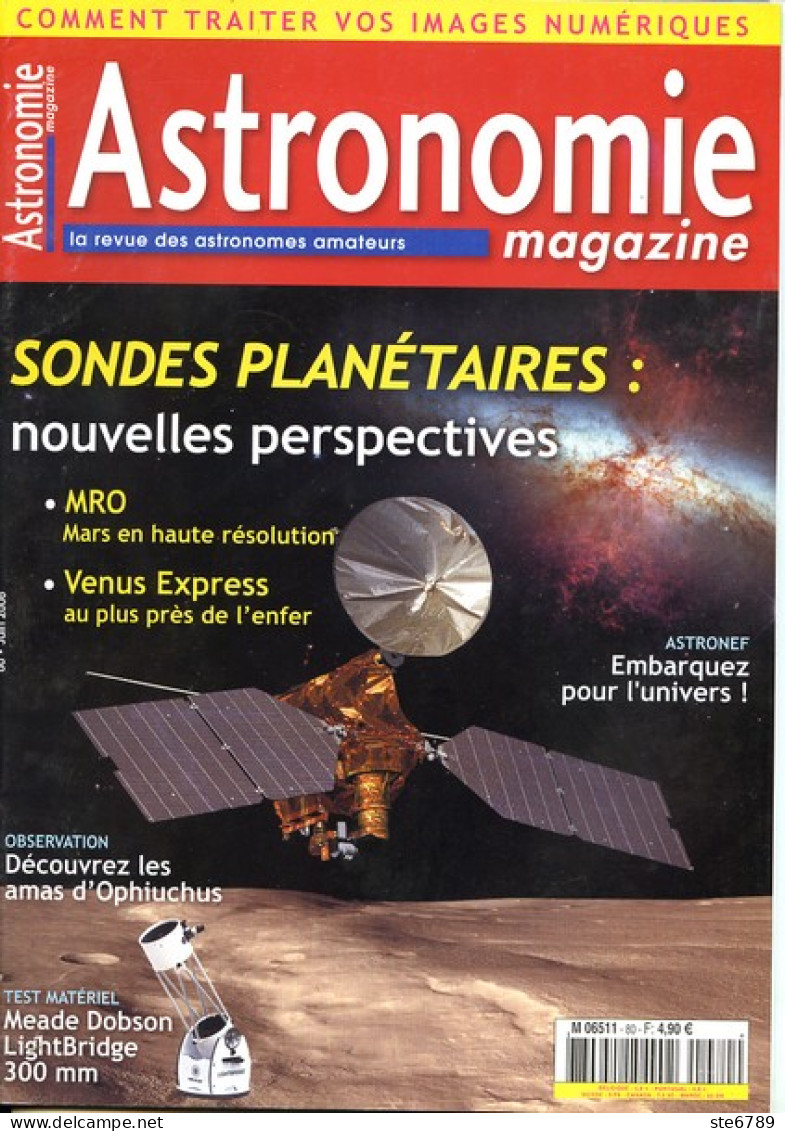 ASTRONOMIE Magazine  N° 80 Revue Des Astronomes Amateurs , Sondes Planétaires , RMO , Vénus Express - Science