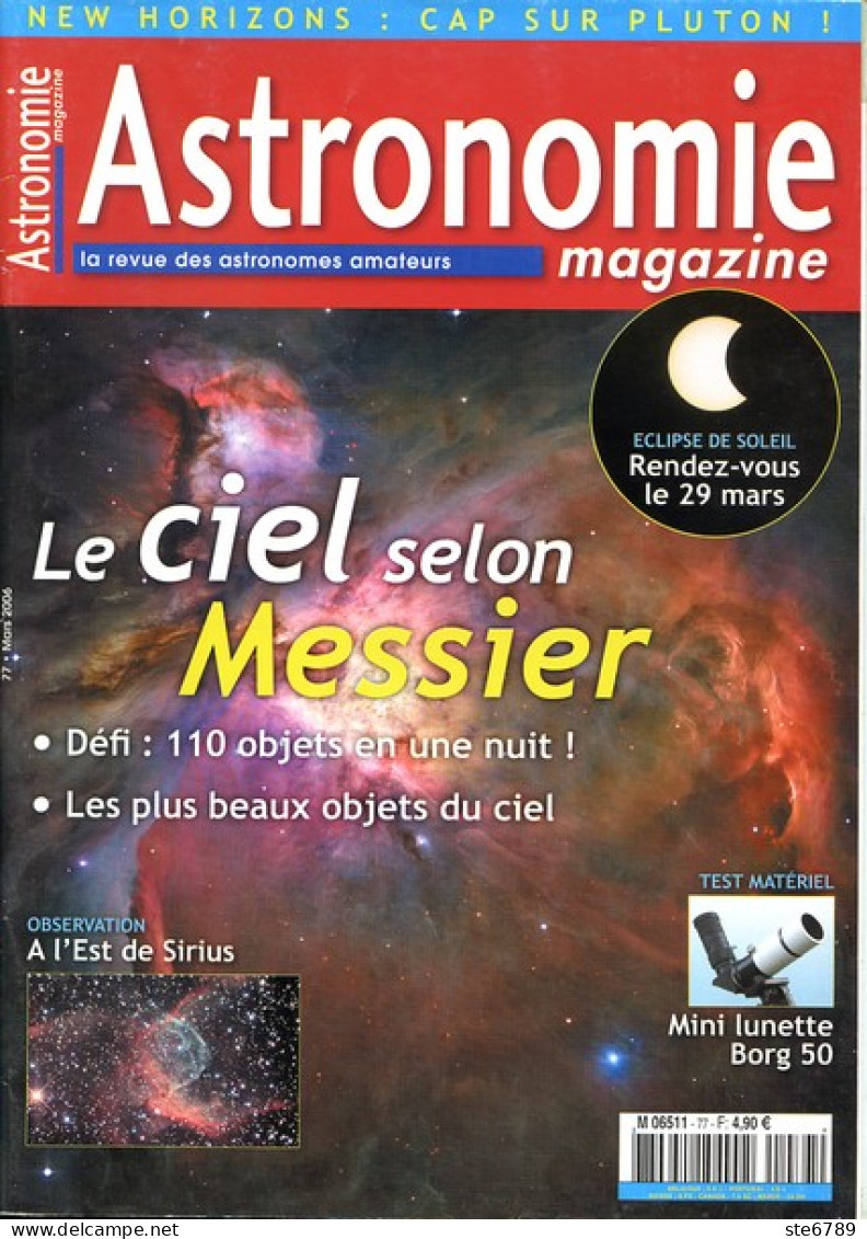 ASTRONOMIE Magazine  N° 77 Revue Des Astronomes Amateurs , Ciel Selon Messier , Observation Est De Sirius - Science