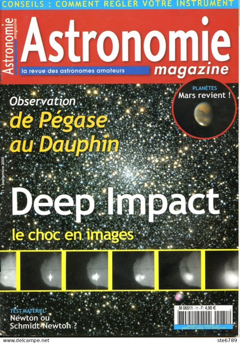 ASTRONOMIE Magazine  N° 71 Revue Des Astronomes Amateurs , Deep Impact Choc En Image , Observation De Pégase Au Dauphin - Ciencia