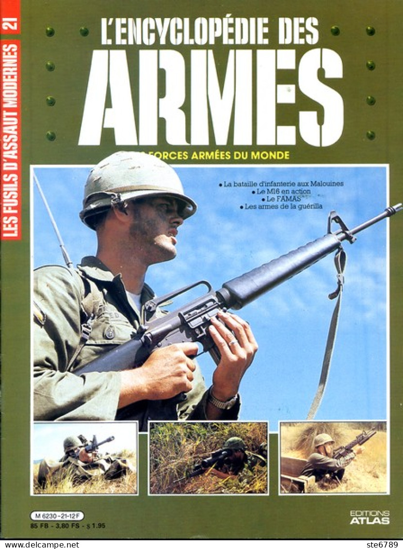 ENCYCLOPEDIE DES ARMES N° 21 Fusils Assaut  FAMAS M16  Guérilla Malaouines ,  Militaria Forces Armées - Francés