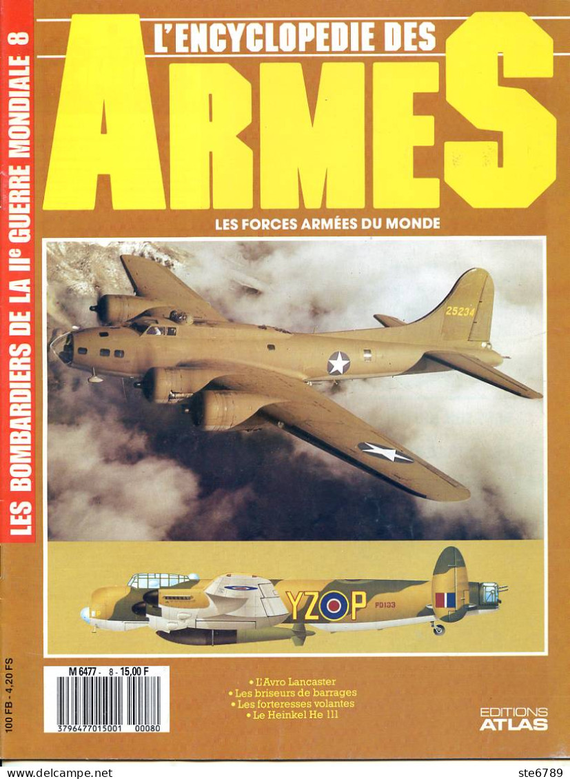 ENCYCLOPEDIE DES ARMES N° 8 Les Bombardiers De La Seconde Guerre Mondiale Avions  Militaria Forces Armées - Französisch