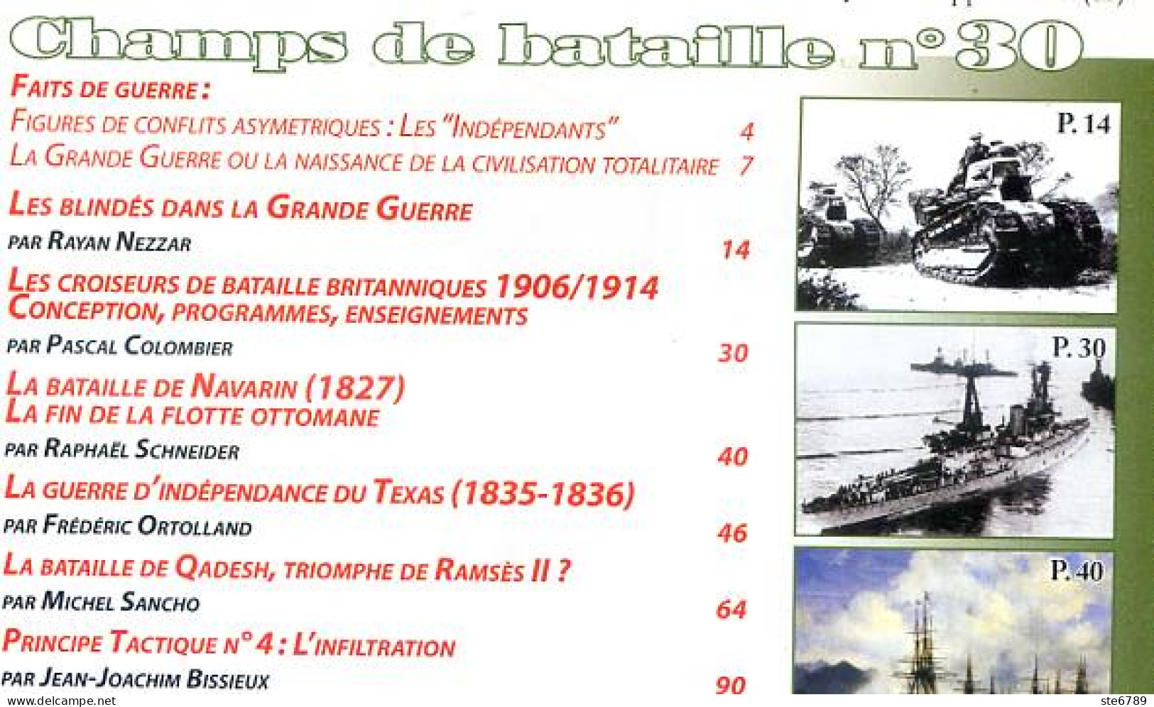 Champs De Bataille 30 Blindés Dans Grande Guerre , Bataille Qadesh , Bataille Navarin , Independance Texas ,  Militaria - Français