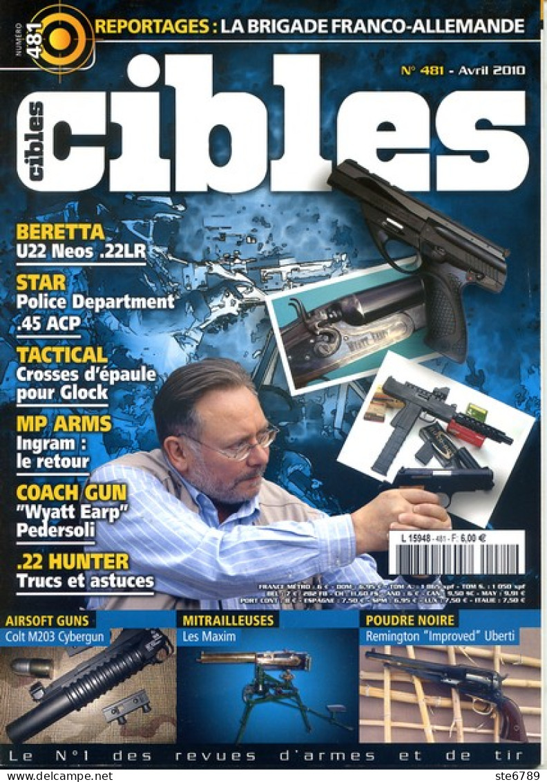 CIBLES N° 481 Revue Armes Et Tir Beretta U22 , 22 Hunter , Colt M203 , Brigade Franco Allemande , - Francese