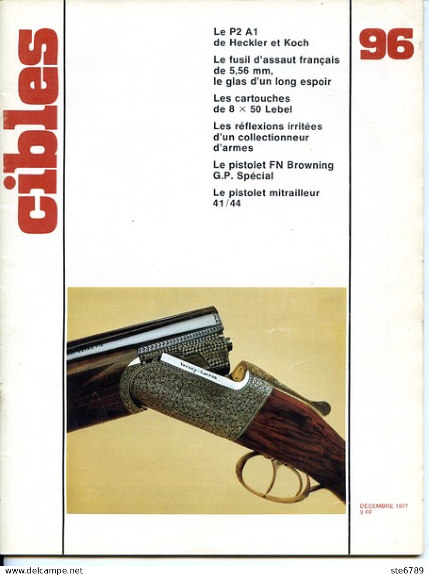 CIBLES N° 96 Decembre 1977 Revue Armes Et Tir Pistolet FN Browning , PM 41/44 , Fusil Assaut Francais , Cartouches Le - Francese