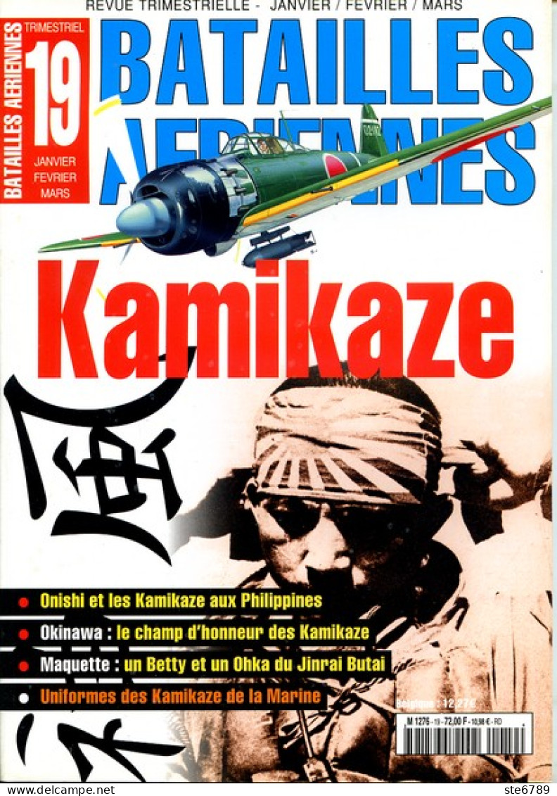 BATAILLES AERIENNES N° 19 KAMIKASE Onishi Et Les Kamikase Philippines , Okinawa , Guerre Militaria - Français