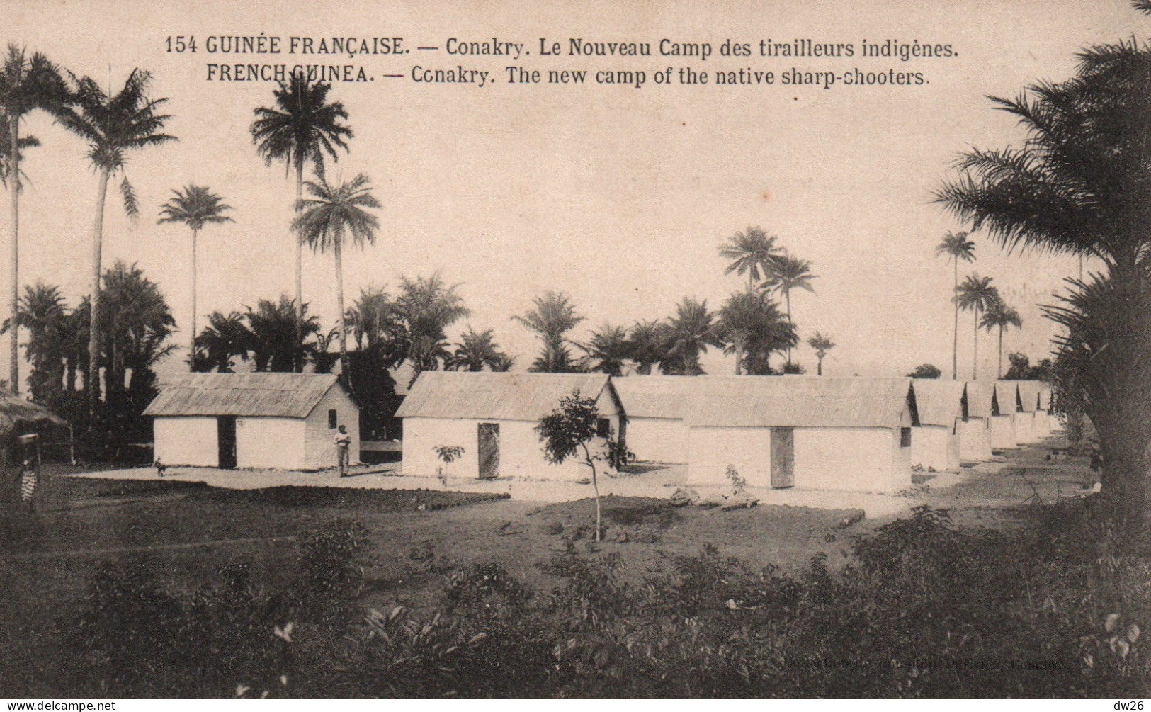 Afrique Occidentale - Guinée Française - Conakry, Le Nouveau Camp Des Tirailleurs - Carte N° 154 Non Circulée - Französisch-Guinea
