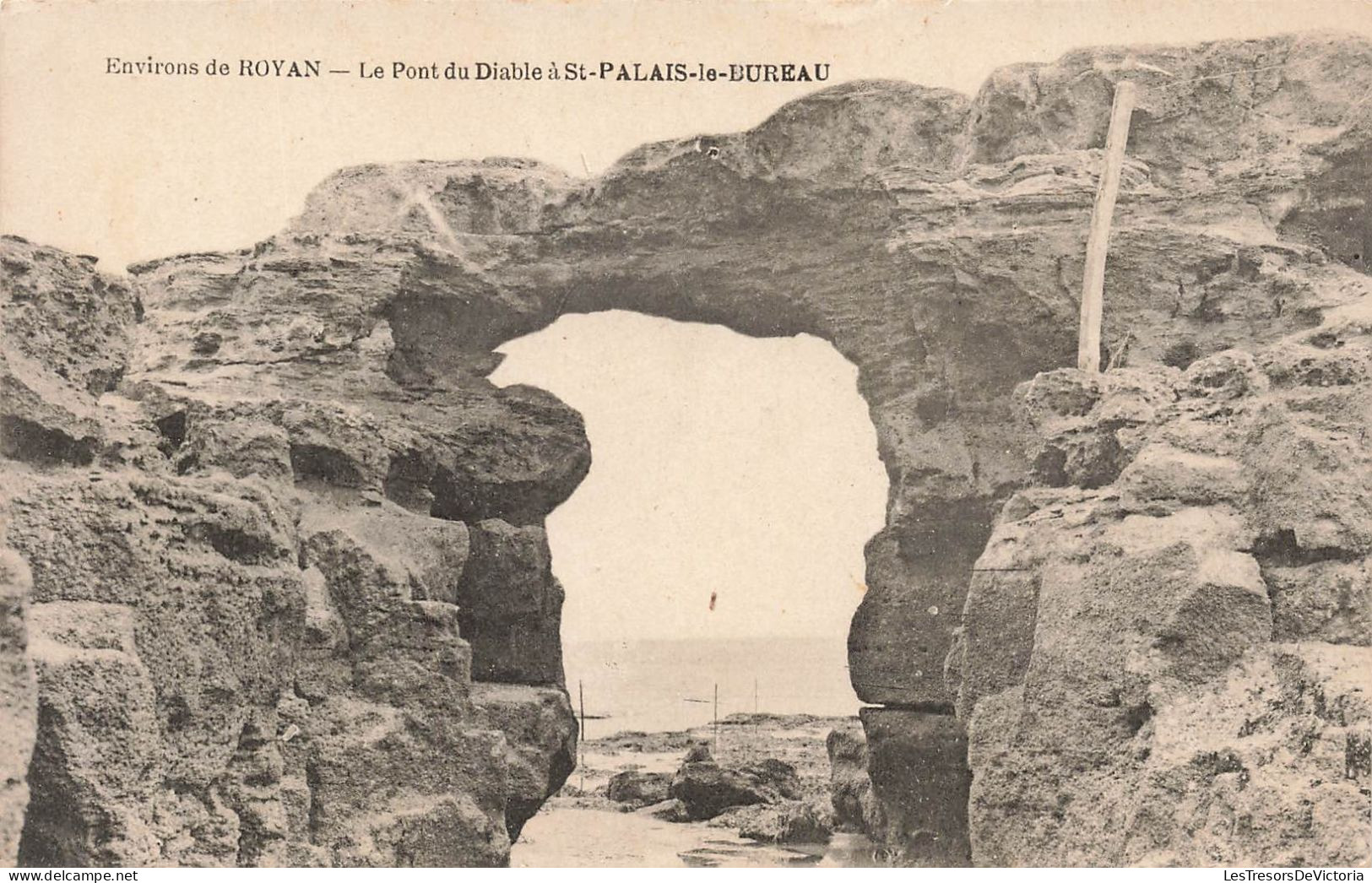 FRANCE - Royan - Le Pont Du Diable à Saint-Palais-Le-Bureau - Carte Postale Ancienne - Royan