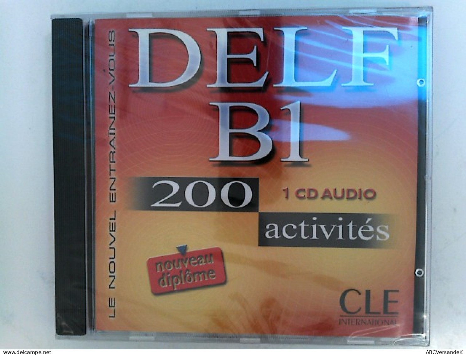 Le Nouvel Entrainez-vous: Nouveau DELF B1 - 200 Activites - CD-audio - CD