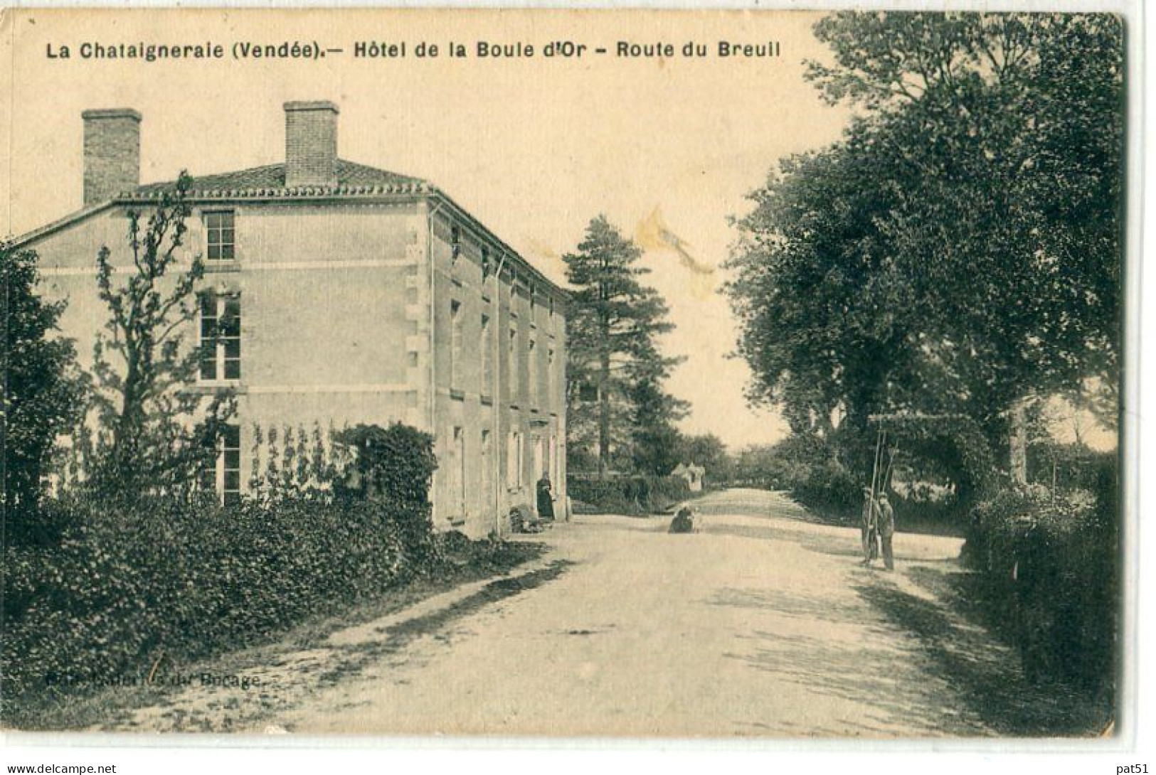 85 - La Chataigneraie : Hôtel De La Boule D' Or - La Chataigneraie