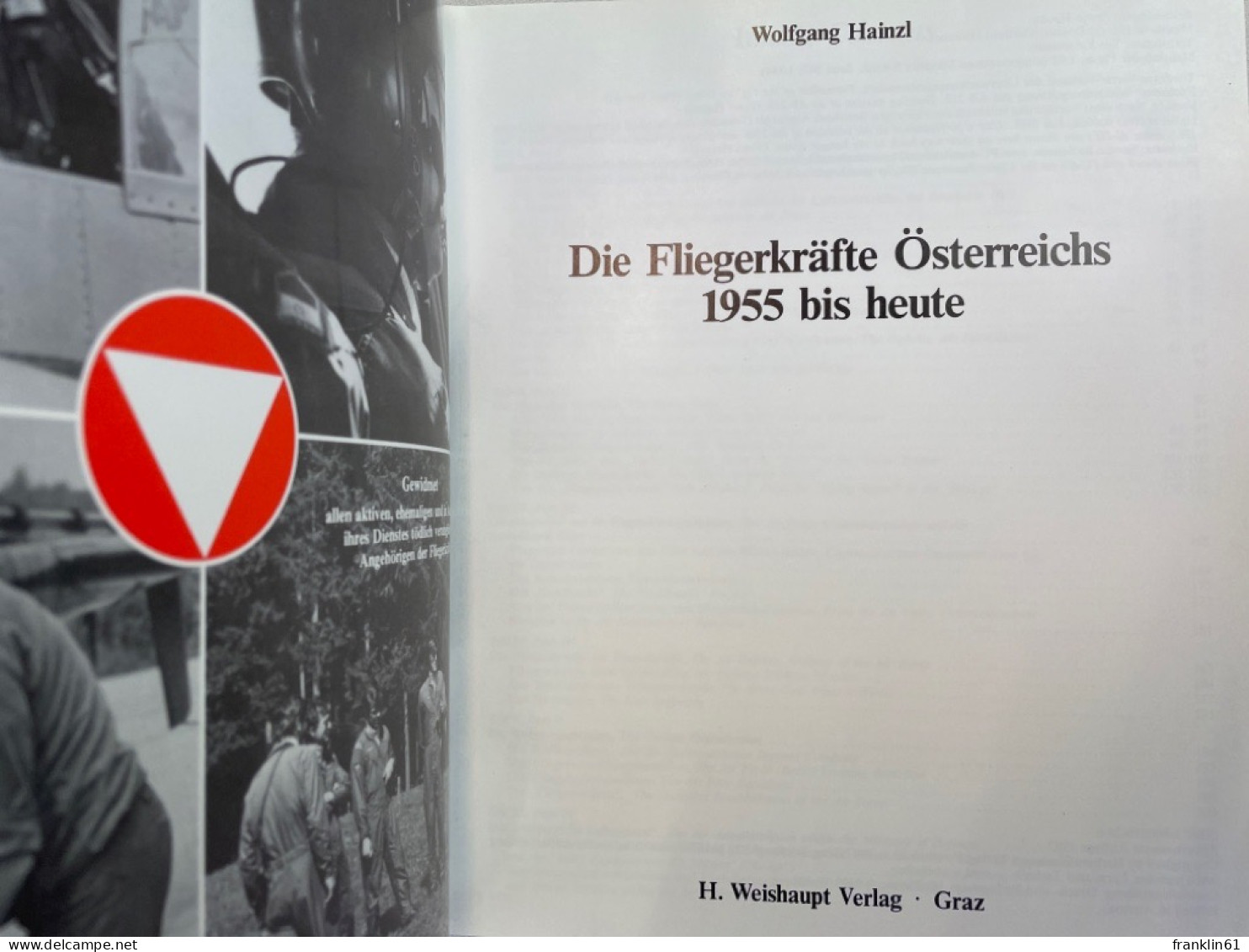 Die Fliegerkräfte Österreichs 1955 [neunzehnhundertfünfundfünfzig] Bis Heute. - Militär & Polizei