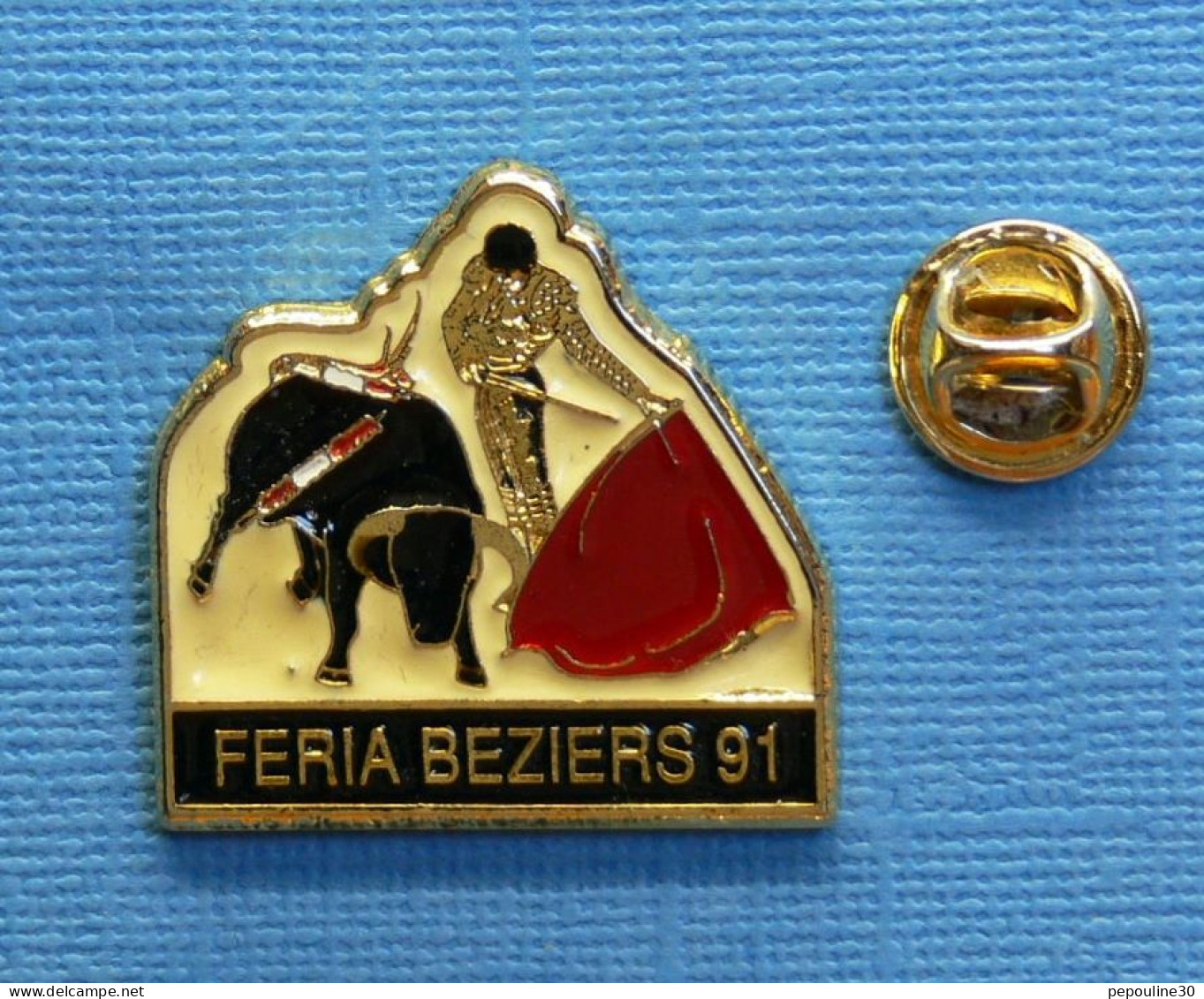 1 PIN'S //  ** FÉRIA BÉZIERS '91 ** - Feria - Corrida