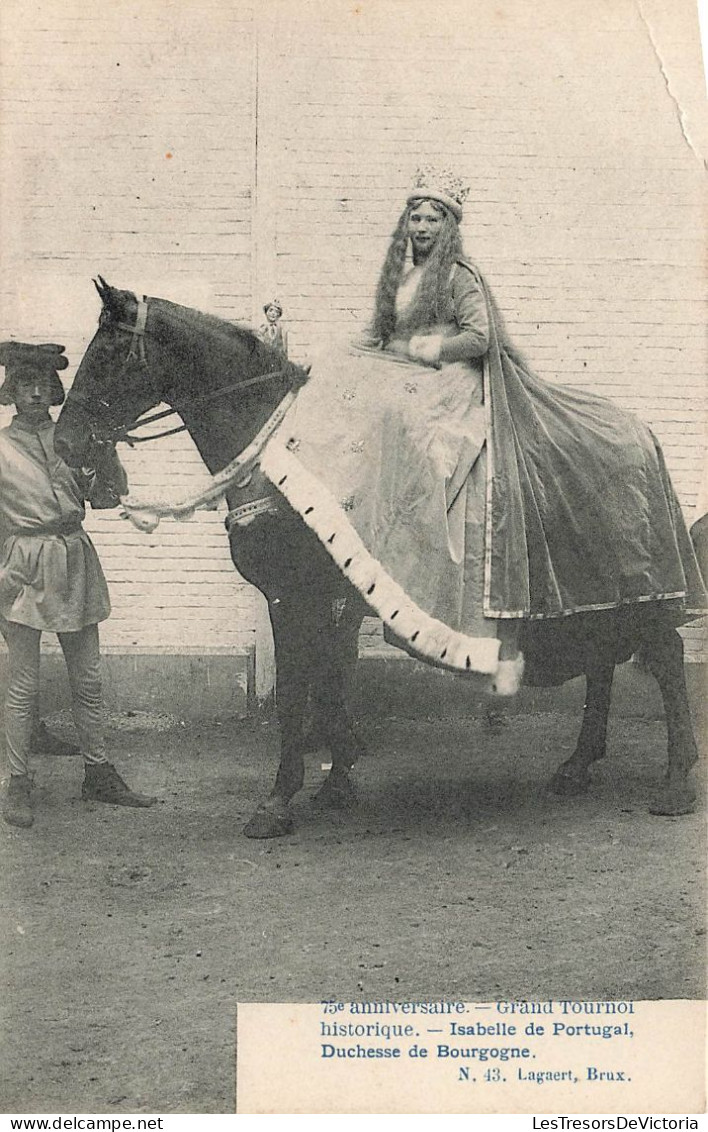 BELGIQUE - Grand Tournoi Historique - Isabelle De Portugal - Duchesse De Bourgogne - Carte Postale Ancienne - Andere & Zonder Classificatie