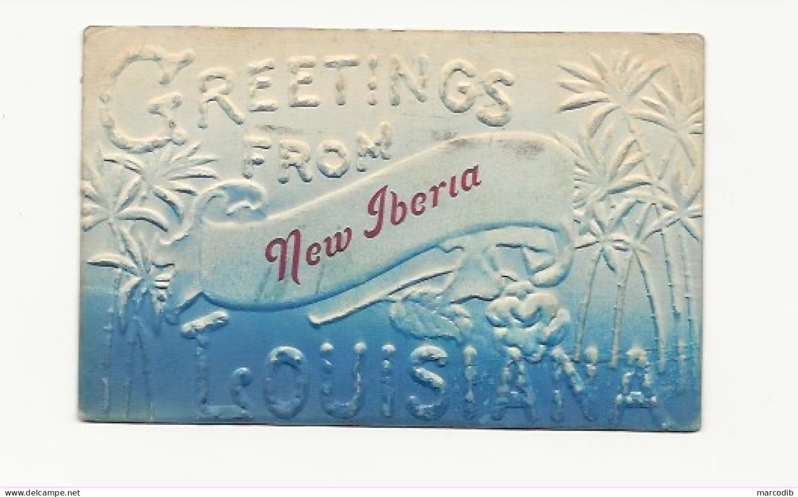 CPA GREETINGS FROM NEW IBERIA. CARTE GAUFREE. à Circulé En 1910 - Baton Rouge