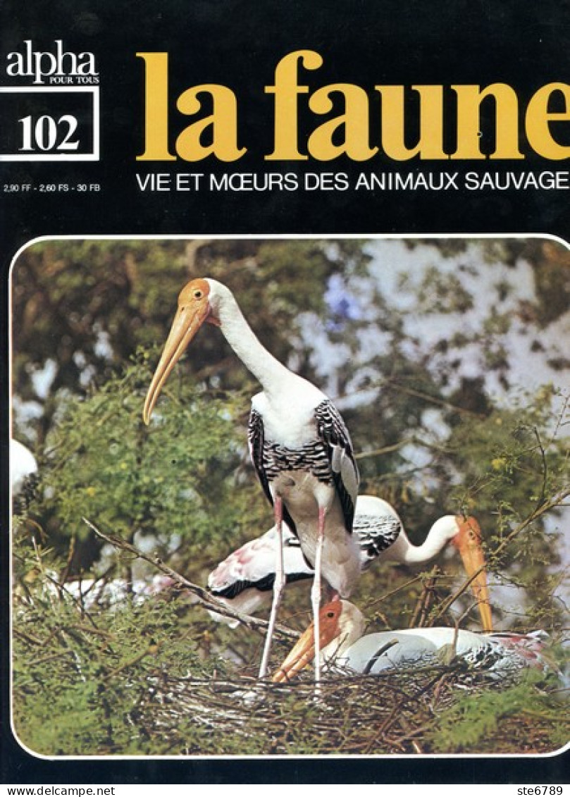 LA FAUNE Vie Et Moeurs ANIMAUX SAUVAGES N° 102 Nasique , Chat Pecheur , Loutre Cendrée , Balbuzard , Pygarde , Hibou Pec - Animaux