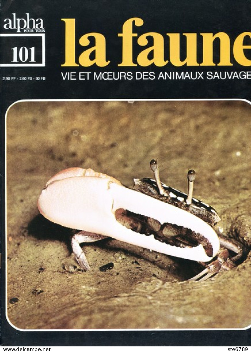LA FAUNE Vie Et Moeurs ANIMAUX SAUVAGES N° 101 Les Crabes , Périophtalme , Archer Cracheur , Dugong , Macaque Crabier - Animales