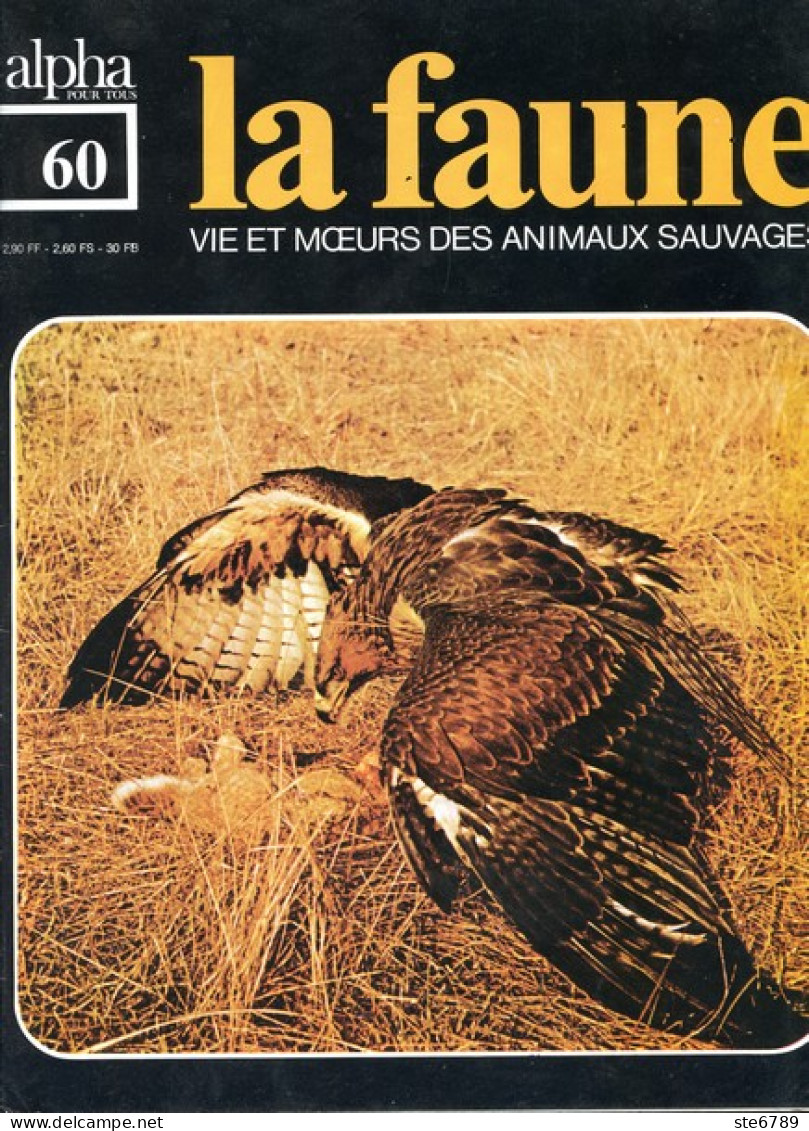 LA FAUNE Vie Et Moeurs ANIMAUX SAUVAGES N° 60  Le Chaparral , Le Lapin - Animaux