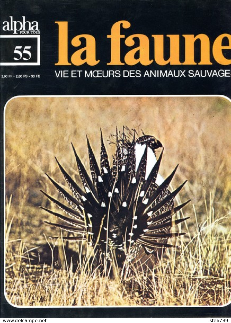 LA FAUNE Vie Et Moeurs ANIMAUX SAUVAGES N° 55 LE COYOTE , Moufettes Ou Skunks , Poule Des Prairies - Animaux