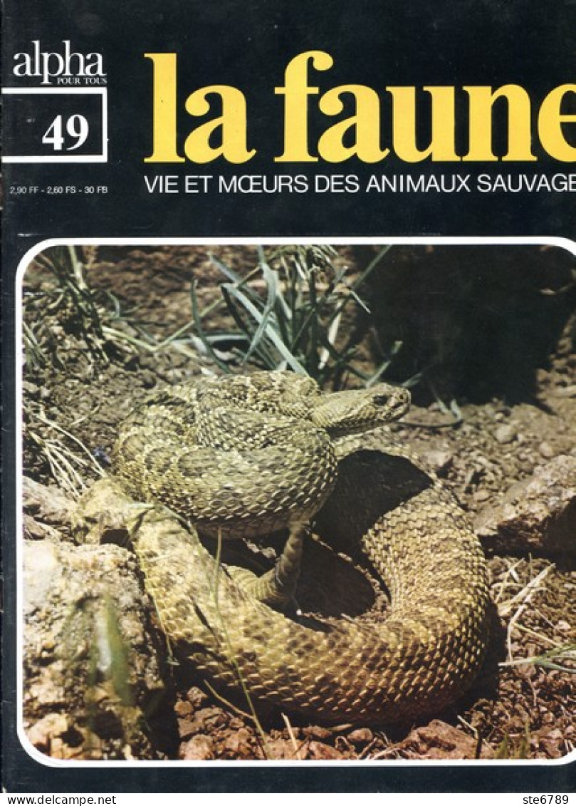 LA FAUNE Vie Et Moeurs ANIMAUX SAUVAGES N° 49 Les Reptiles Du Désert Sauriens , Lézards Vénimeux , Les Venins , Serpents - Animales