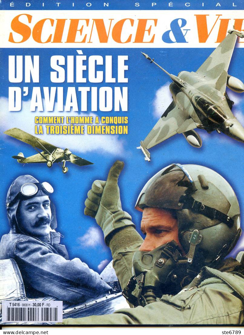 Science Et Vie Special 1998 Un Siècle D'aviation - Aviación