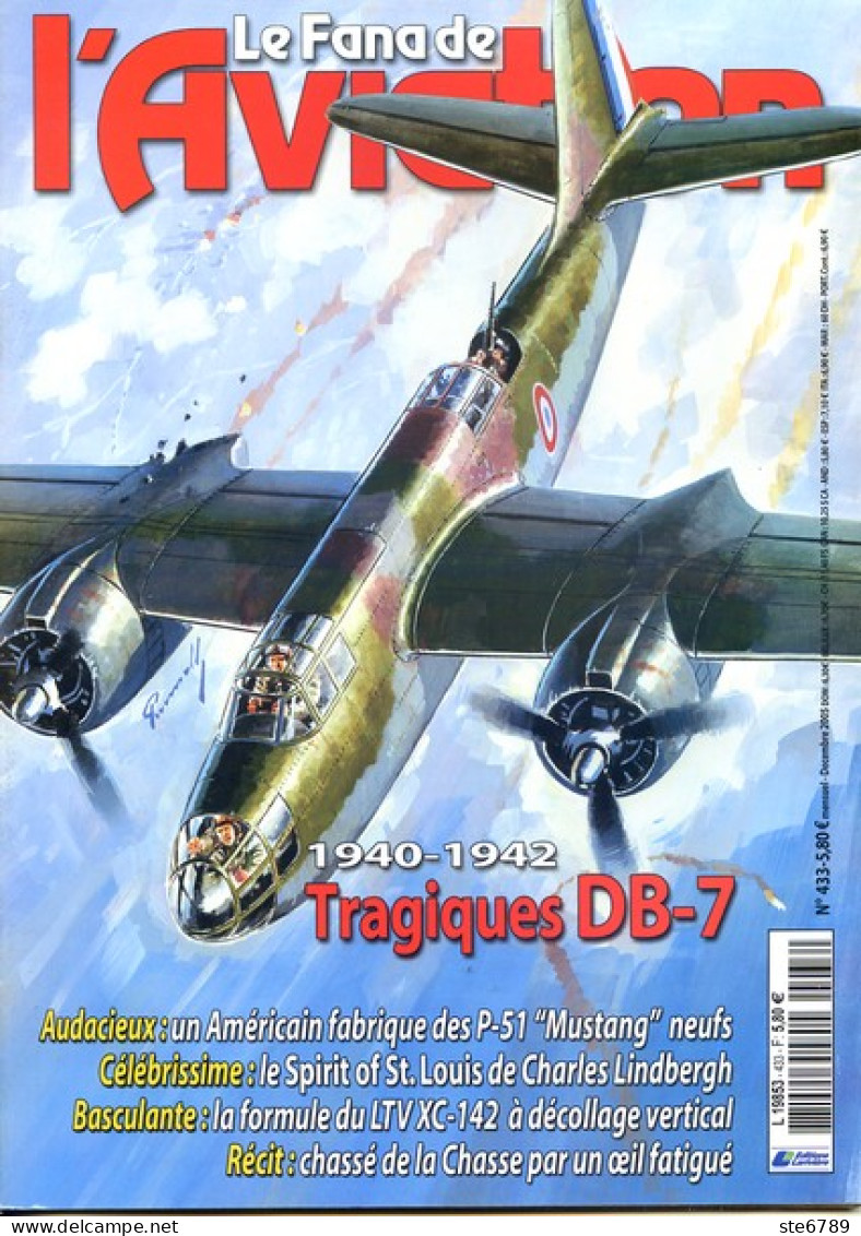 Le Fana De L'aviation N° 433  1940 1942 DB 7 , Spirit Of St Louis Lindberg ,   Revue Avions - Luchtvaart