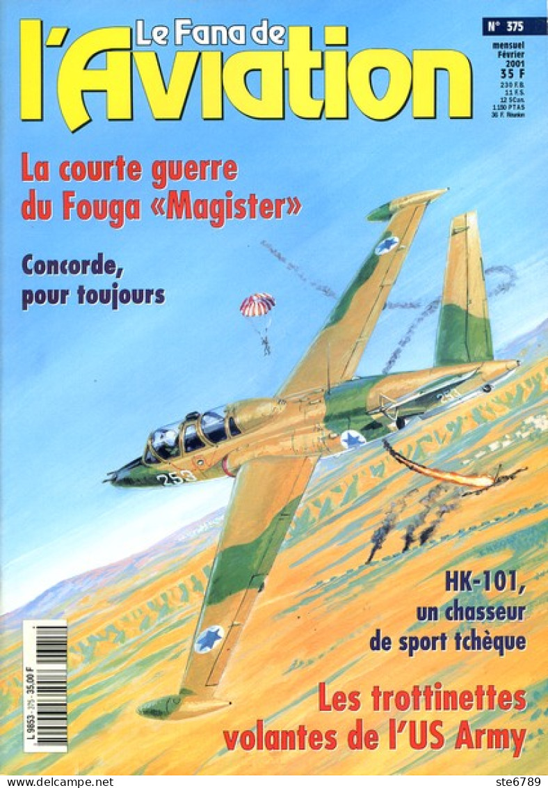 Le Fana De L'aviation N° 375 Fouga Magister , Concorde , HK 101 Chasseur Tchèque , Trottinettes US ,  Revue Avions - Aviation