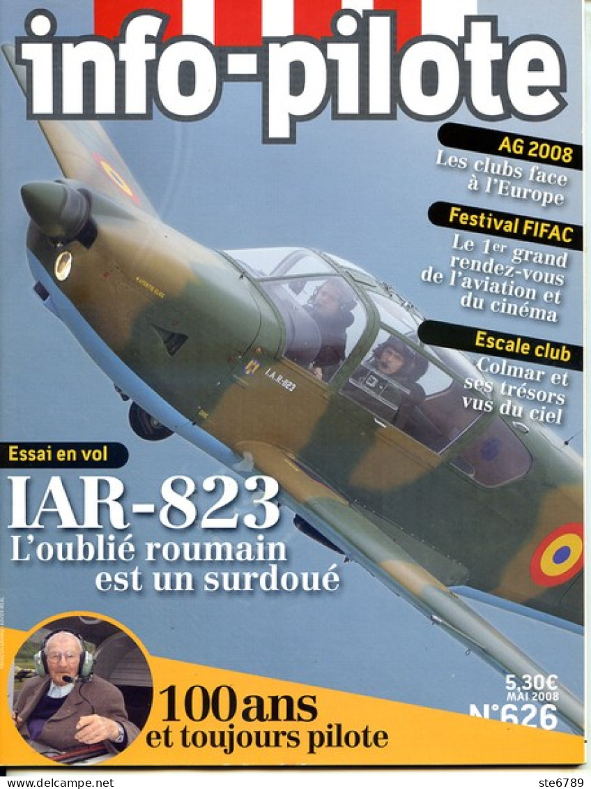 Info Pilote IP N° 626 Revue Aviation Avions Avion IAR 823 , Colmar Vu Du Ciel - Aviazione