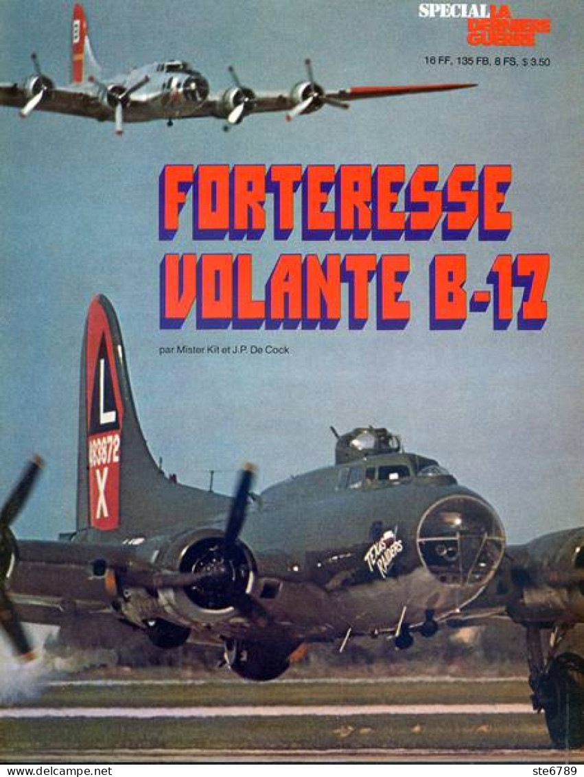 Aviation Avion FORTERESSE VOLANTE B - 17 Airplane Dernière Guerre - Luchtvaart