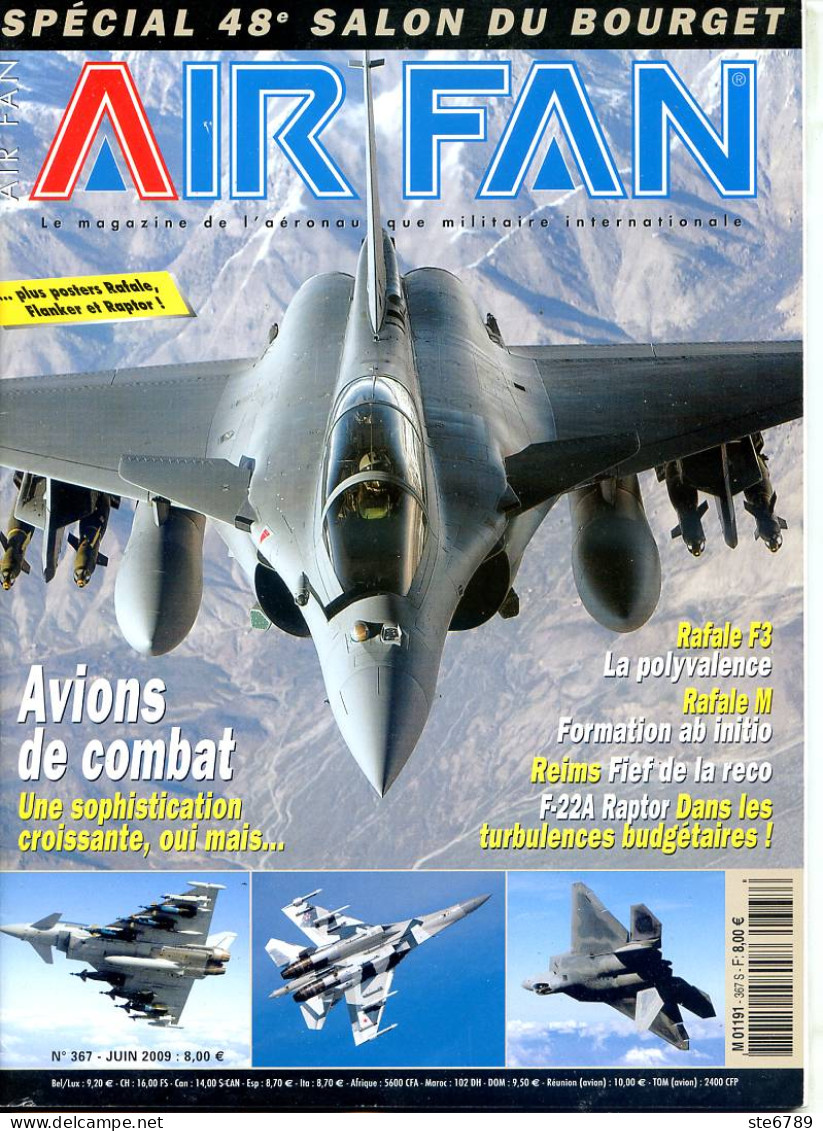 AIR FAN N° 367 S Revue Aviation Avions Avion Special Salon Bourget , Avions De Combat , Rafale , F 22A Raptor - Luchtvaart