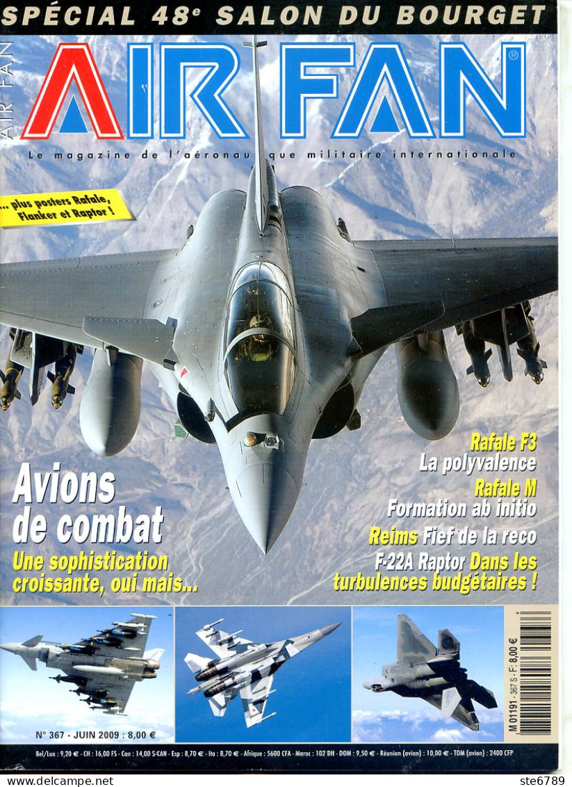 AIR FAN N° 367 S Revue Aviation Avions Avion Special Salon Bourget , Avions De Combat , Rafale , F 22A Raptor - Aviation