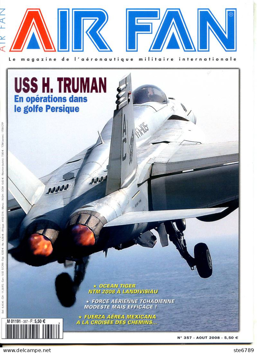 AIR FAN N° 357 Revue Aviation Avions Avion Force Aerienne Tchadienne , Ocean Tiger , USS Harry Truman , Fuerza Aérea  - Aviation