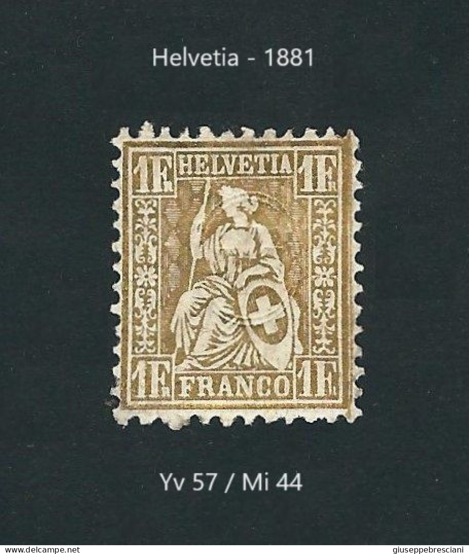 SVIZZERA 1881- Helvetia Seduta Su Carta Con Frammenti Di Fili Di Seta Azzurri E Rossi - 1 Fr. Oro - MH - Yv 57 / Mi 44 - Ongebruikt