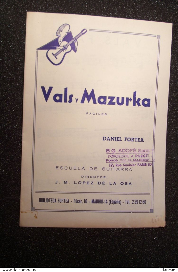 PARTITION    - VALS  Y  MAZURKA ( Faciles )  -  Escuela De Guitarra  ( Guitare )  - FORTEA  DANIEL - Bowed Instruments