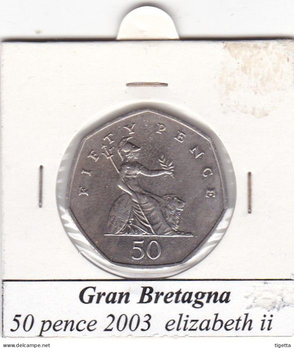 GRAN BRETAGNA 50 PENCE ANNO 2003  COME DA FOTO - 50 Pence