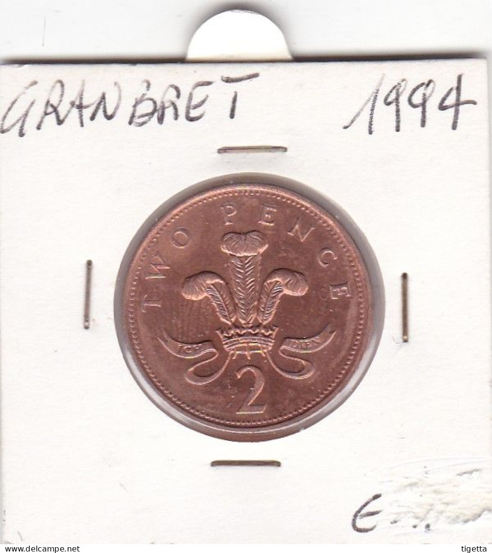 GRAN BRETAGNA TWO PENCE ANNO 1994  COME DA FOTO - 2 Pence & 2 New Pence