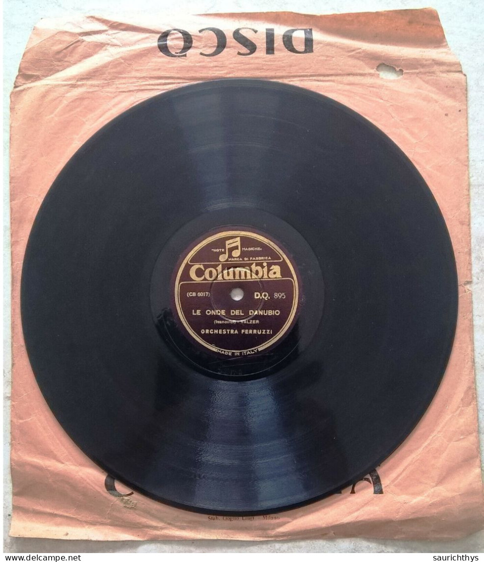 Vinile 78 Giri Per Grammofono Columbia - Orchestra Ferruzzi - Le Onde Del Danubio - Dolores Valzer - Formati Speciali