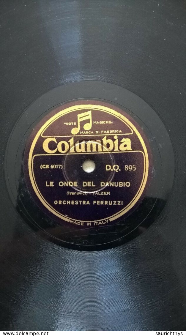 Vinile 78 Giri Per Grammofono Columbia - Orchestra Ferruzzi - Le Onde Del Danubio - Dolores Valzer - Formati Speciali