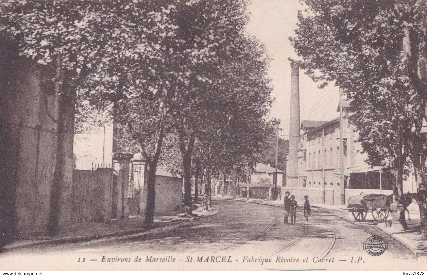 13 / MARSEILLE / SAINT MARCEL / FABRIQUE RIVOIRE ET CARRET / IP 12 / RARE - Saint Marcel, La Barasse, St Menet