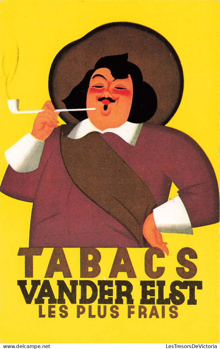 PUBLICITE - Tabac Vander Elst Les Plus Frais - Un Homme Bedonnant Avec Une Pipe - Carte Postale - Publicité