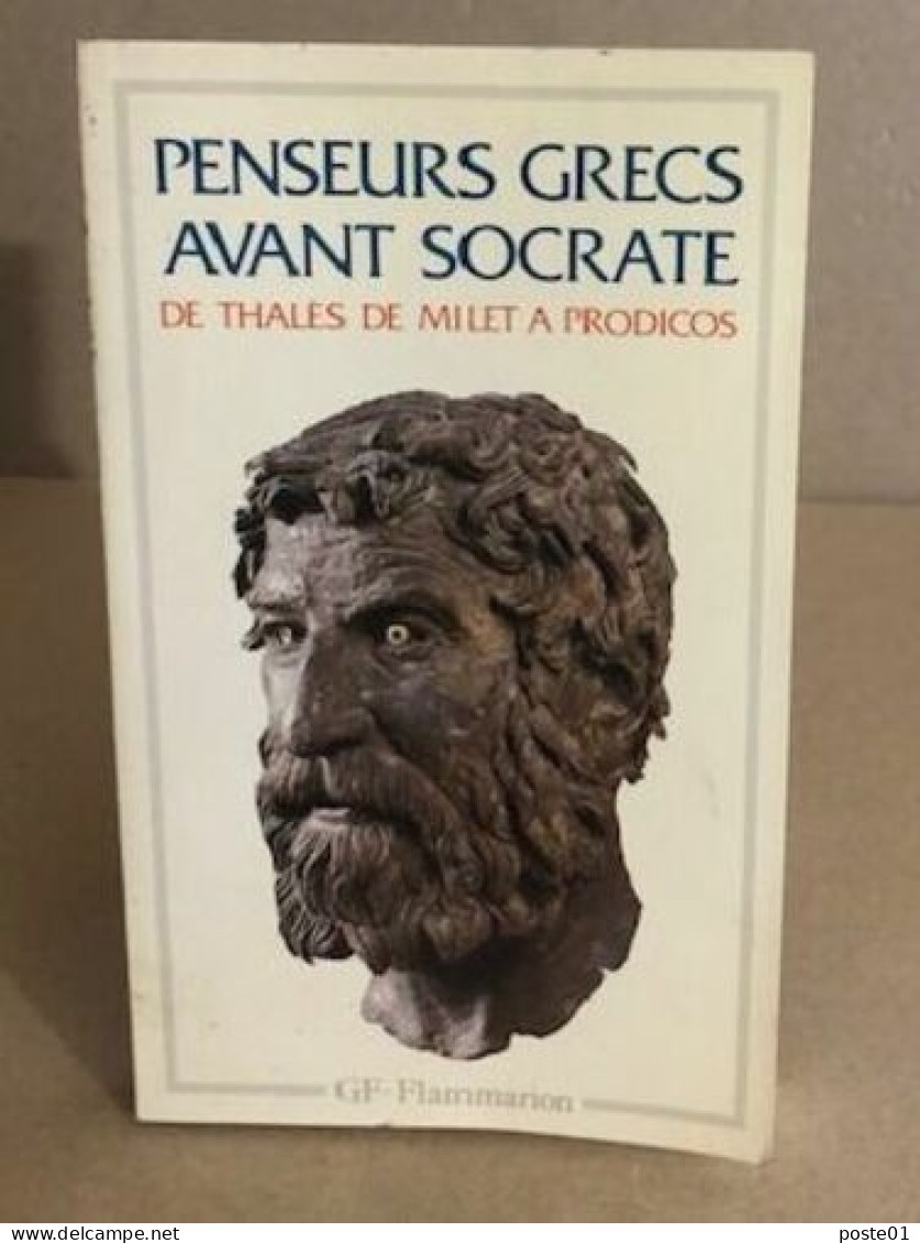 Penseurs Grecs Avant Socrate: De Thalès De Milet à Prodicos - Non Classés