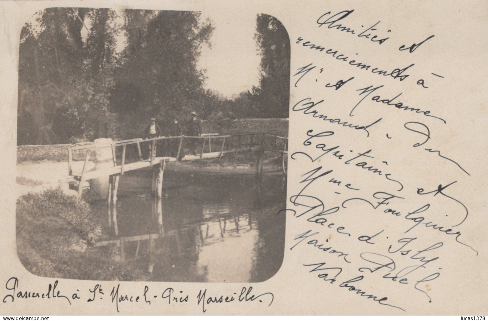13 / MARSEILLE / SAINT MARCEL / CARTE PHOTO / LA PASSERELLE 1905 - Saint Marcel, La Barasse, St Menet