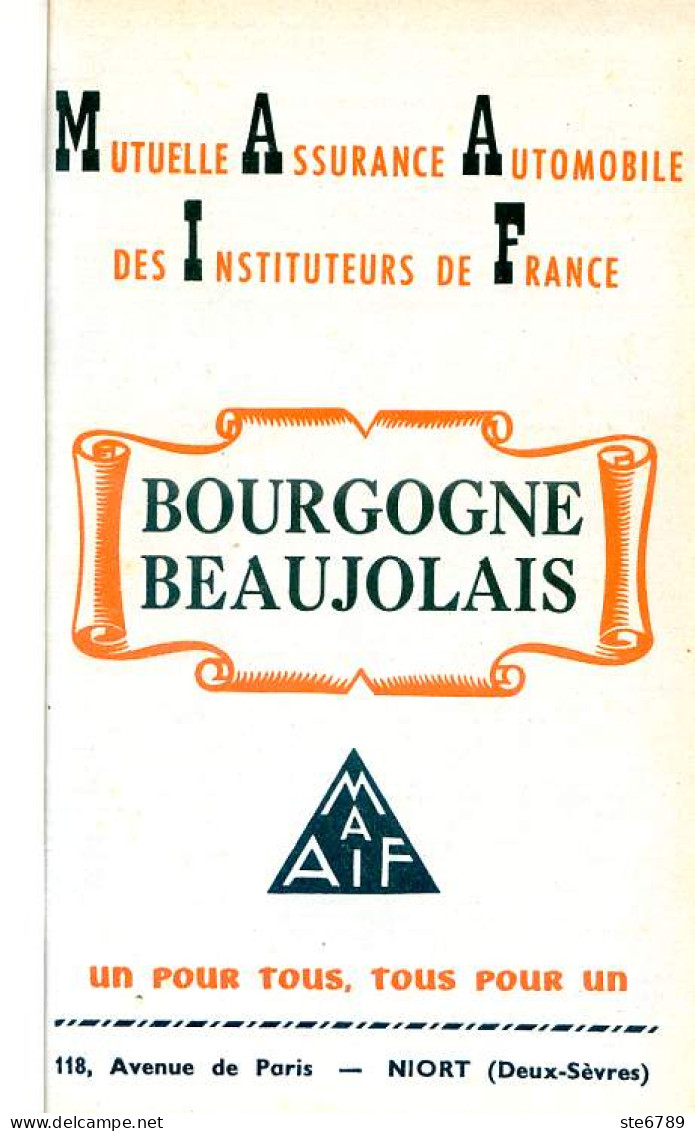 BOURGOGNE BEAUJOLAIS 1962 Guide Touristique  MAAIF - Bourgogne