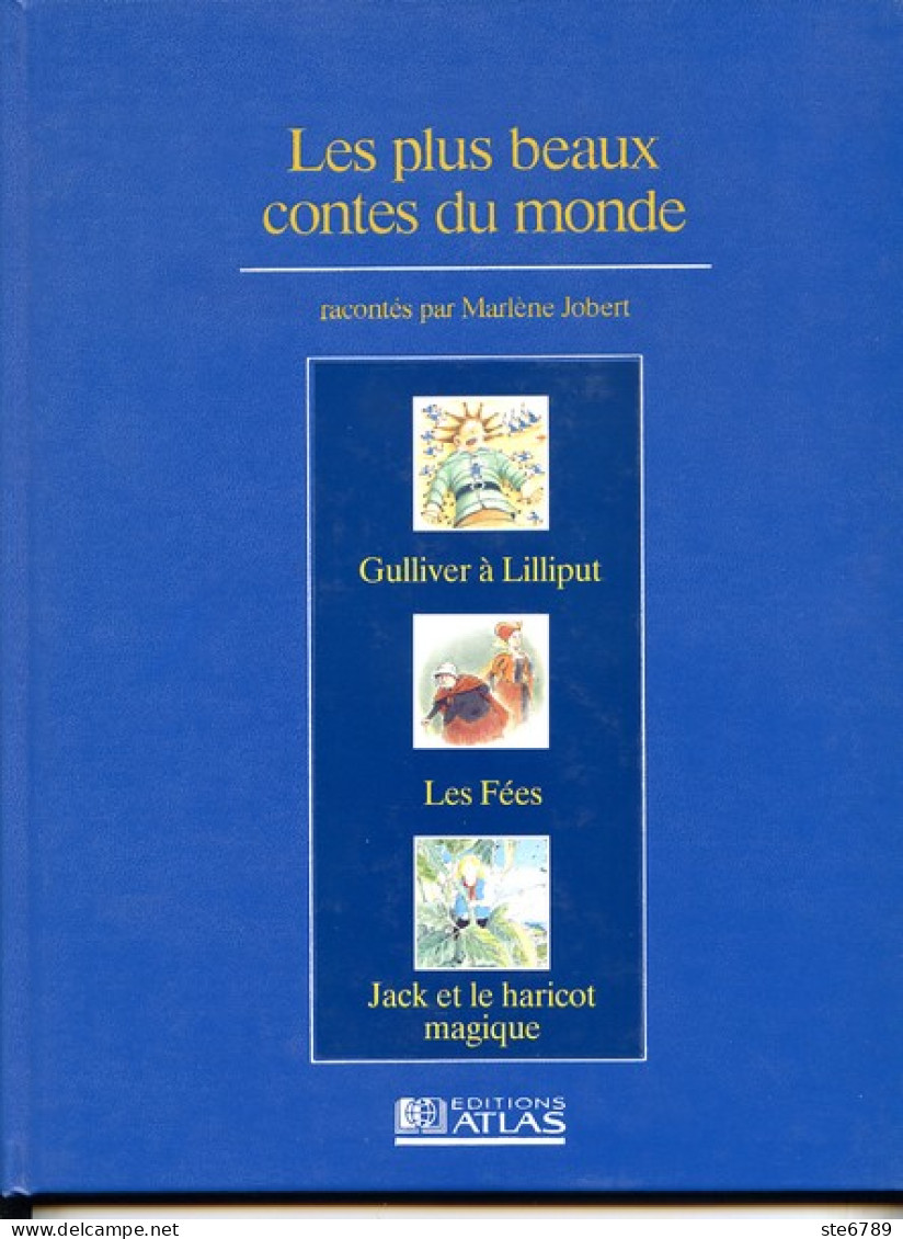 LES PLUS BEAUX CONTES DU MONDE Gulliver à Lilliput / Les Fées / Jack Et Le Haricot Magique  Racontés Par Marlène Jobert - Contes