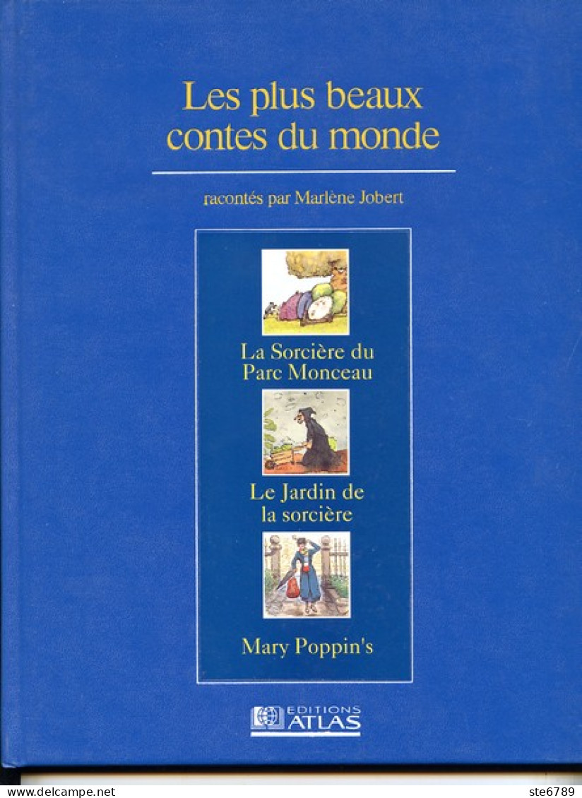 LES PLUS BEAUX CONTES DU MONDE Sorcière Parc Monceau  / Jardin De Sorcière / Mary Poppins  Racontés Par Marlène Jobert - Cuentos