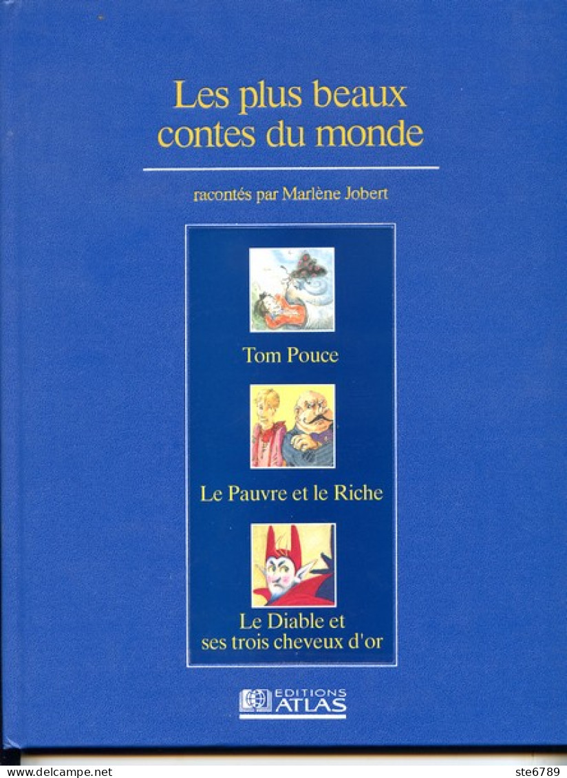 LES PLUS BEAUX CONTES DU MONDE Tom Pouce Pauvre Et Le Riche Diable Et Ses 3 Cheveux D Or Racontés Par Marlène Jobert - Contes