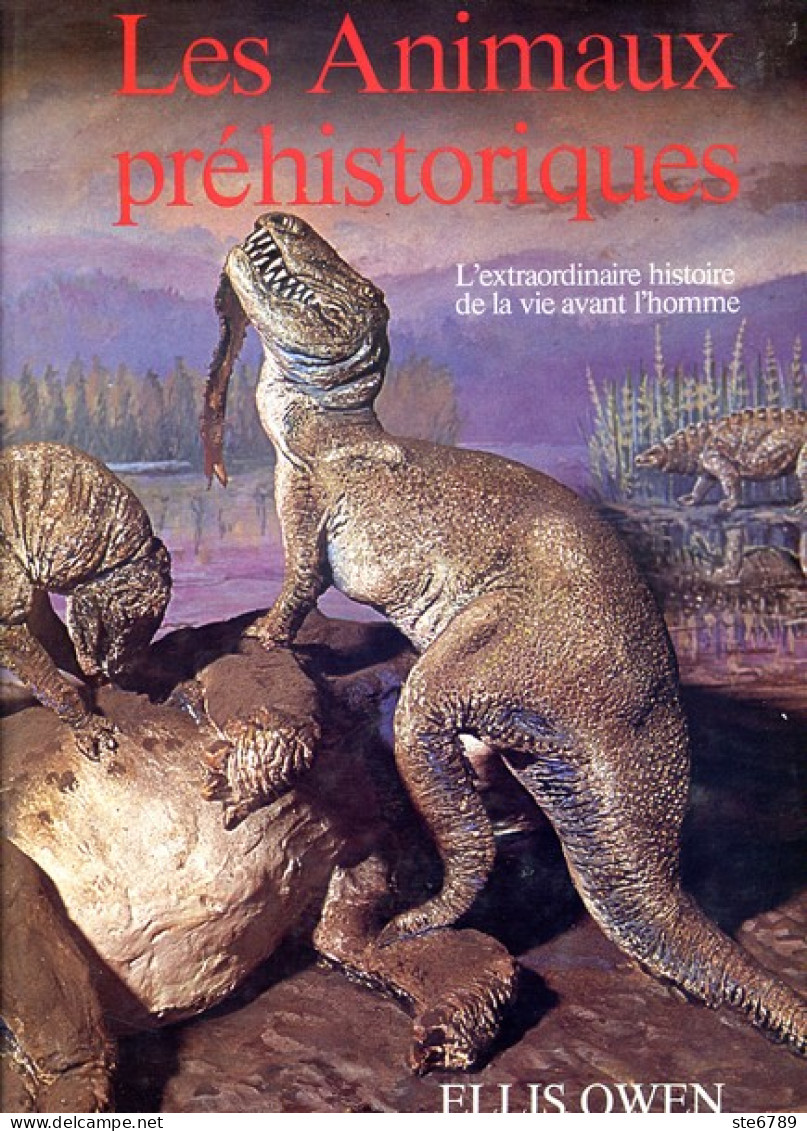 Livre  LES ANIMAUX PREHISTORIQUES De Ellis Owen Editions Grund 1976 96 Pages Extraordinaire Histoire De La Vie Avant - Ciencia