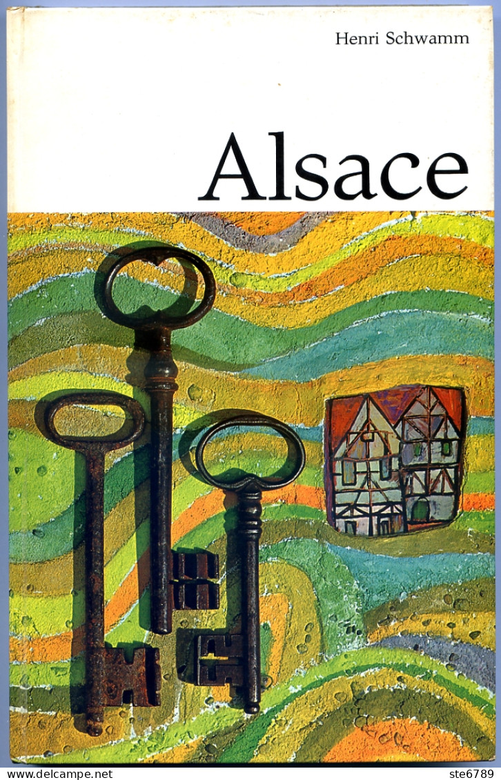 Livre ALSACE  Editions Rencontre 1968 Henri  Schwamm L'Atlas Des Voyages - Alsace