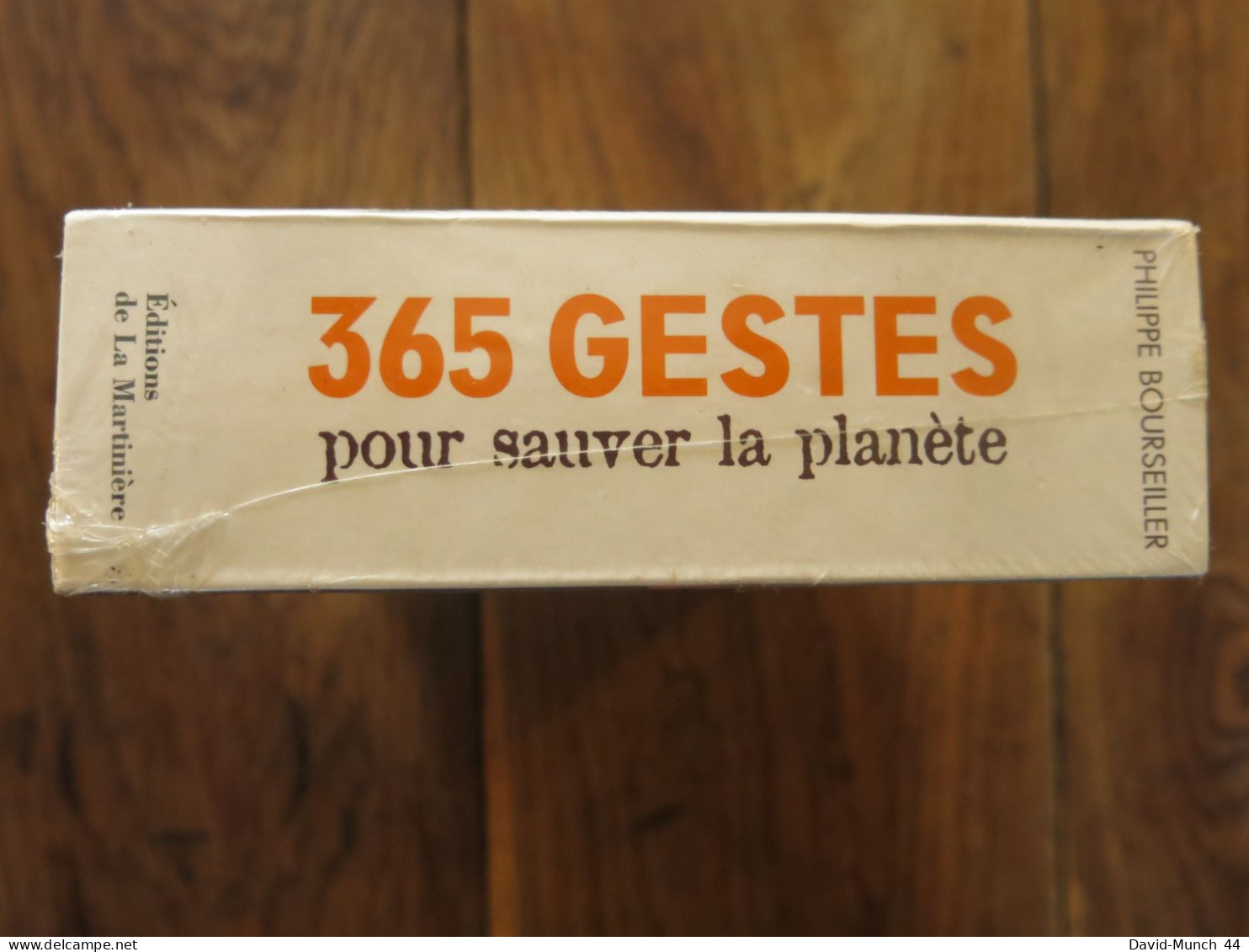 365 Gestes Pour Sauver La Planète De Philippe Bourseiller. Editions De La Martinière. 2008. Neuf Sous Blister - Sciences