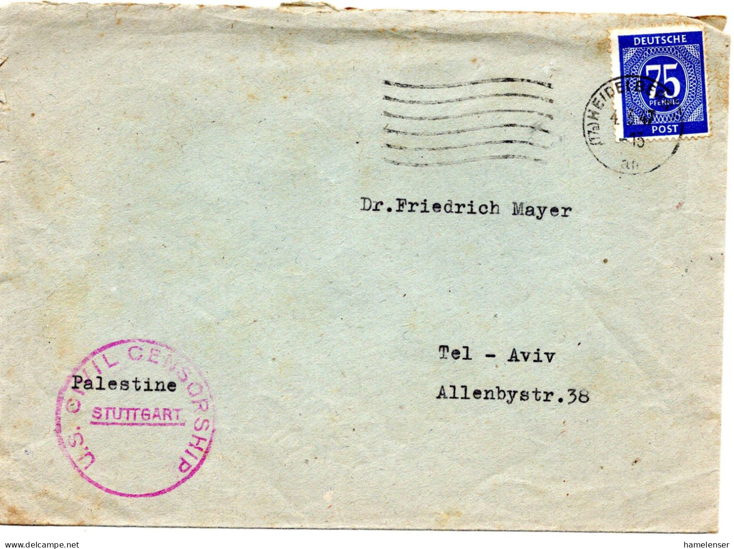 72779 - Alliierte Besetzung - 1947 - 75Pfg Ziffer EF A Bf HEIDELBERG -> Palaestina, M US-Zensurstpl - Briefe U. Dokumente