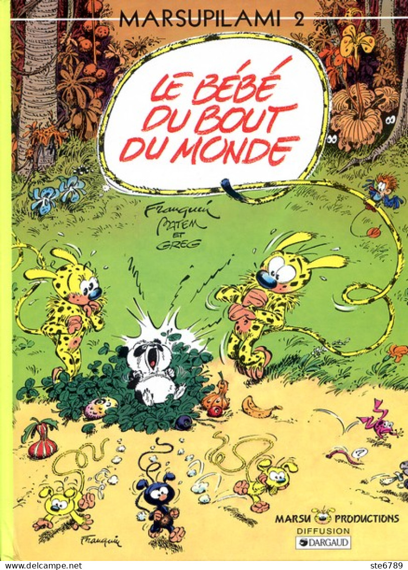 Livre MARSUPILAMI 2 Le Bébé Du Bout Du Monde  Editions Marsu 1988 - Marsupilami